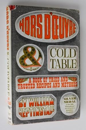 Hors D'Oeuvre & Cold Table - A Book of Tried and Tested Recipes and Methods