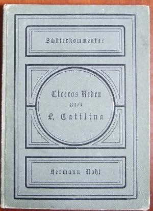 Schülerkommentar zu Ciceros Reden gegen L. Catilina und seine Genossen.