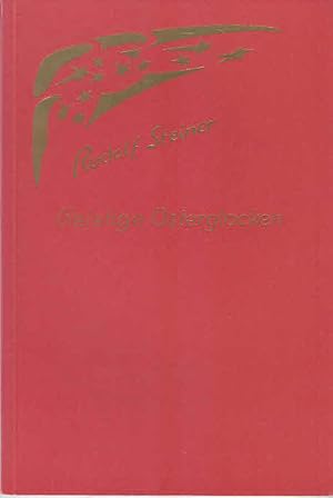 Seller image for Geistige Osterglocken : 2 Vortrge. [Hrsg.: Gnther Schubert u. Hella Wiesberger. Nach vom Vortragenden nicht durchges. Nachschriften hrsg. von d. Rudolf-Steiner-Nachlassverwaltung] for sale by AMAHOFF- Bookstores