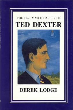Seller image for The Test Match Career Of Ted Dexter for sale by Sportspages