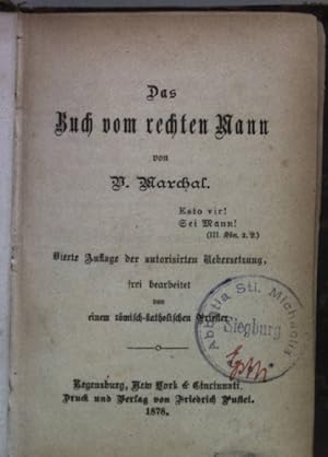 Immagine del venditore per Das Buch vom rechten Mann. venduto da books4less (Versandantiquariat Petra Gros GmbH & Co. KG)