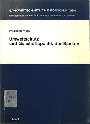 Bild des Verkufers fr Umweltschutz und Geschftspolitik der Banken; Bankwirtschaftliche Forschungen; zum Verkauf von books4less (Versandantiquariat Petra Gros GmbH & Co. KG)