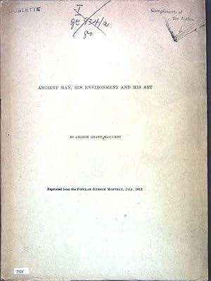 Bild des Verkufers fr Ancient man, his environment and his art; Reprinted from the Popular Science Monthly, July, 1913; zum Verkauf von books4less (Versandantiquariat Petra Gros GmbH & Co. KG)