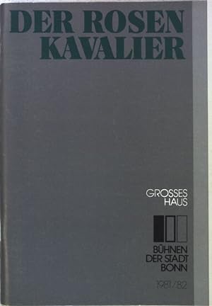 Bild des Verkufers fr Der Rosenkavalier: Komdie fr Musik in drei Aufzgen. Spielzeit 1981/82; zum Verkauf von books4less (Versandantiquariat Petra Gros GmbH & Co. KG)