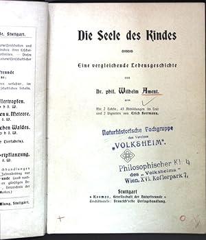 Image du vendeur pour Die Seele des Kindes: Eine vergleichende Lebensgeschichte; mis en vente par books4less (Versandantiquariat Petra Gros GmbH & Co. KG)