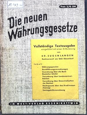 Seller image for Die neuen Whrungsgesetze nebst zugehrigen Gesetzen. for sale by books4less (Versandantiquariat Petra Gros GmbH & Co. KG)