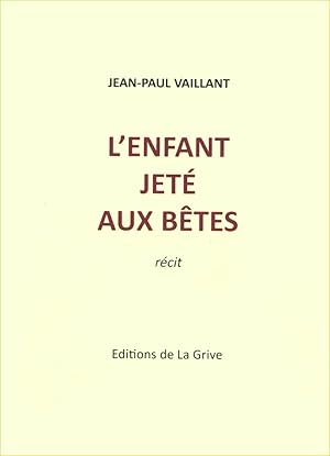 L'enfant jeté aux bêtes