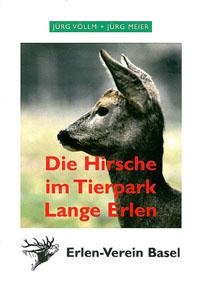 Seller image for Die Hirsche im Tierpark Lange Erlen for sale by Schueling Buchkurier