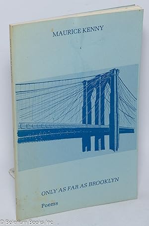 Immagine del venditore per Only as Far as Brooklyn venduto da Bolerium Books Inc.