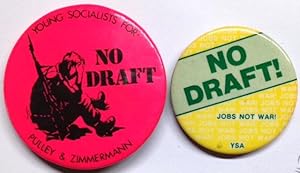 No draft [pinback button], together with Young Socialist Alliance "No Draft! Jobs not War" pin