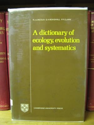 Seller image for A Dictionary of Ecology, Evolution and Systematics for sale by PsychoBabel & Skoob Books