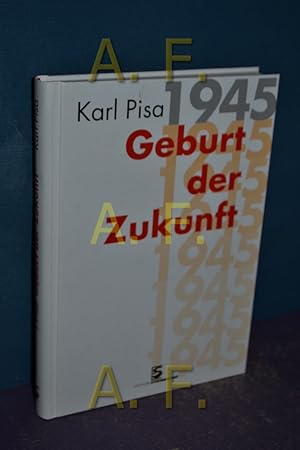 Imagen del vendedor de 1945: Geburt der Zukunft. a la venta por Antiquarische Fundgrube e.U.