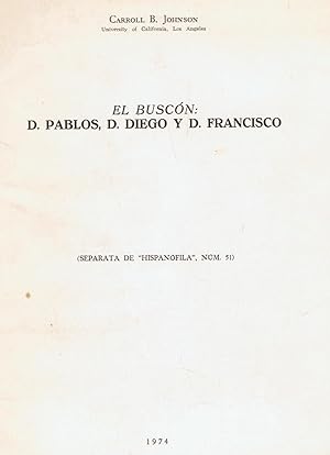 Immagine del venditore per EL BUSCN: D. PABLOS, D. DIEGO Y D. FRANCISCO venduto da Librera Torren de Rueda