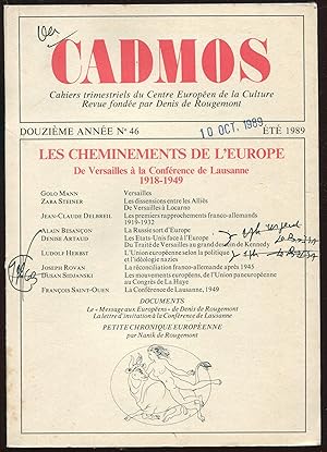 Imagen del vendedor de Cadmos n46, t 1989 - Les cheminements de l'Europe. De Versailles  la Confrence de Lausanne 1918-1949 a la venta por LibrairieLaLettre2