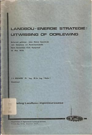 Image du vendeur pour Landbou-Energie Strategie: Uitwissing of Oorlewing mis en vente par Snookerybooks