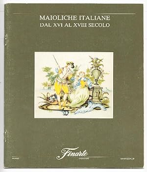 Maioliche italiane dal XVI al XVIII secolo