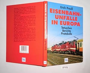 Bild des Verkufers fr Eisenbahnunflle in Europa - Tatsachen, Berichte, Protokolle zum Verkauf von Versandhandel fr Sammler