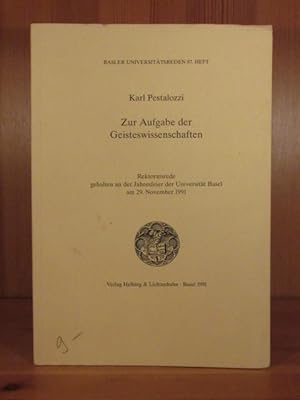 Immagine del venditore per Zur Aufgabe der Geisteswissenschaften. Rektoratsrede gehalten an der Jahresfeier der Universitt Basel am 29. November 1991. venduto da Das Konversations-Lexikon