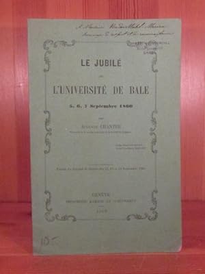 Le Jubilé de L'Université de Bale 5, 6, 7 Septembre 1860.
