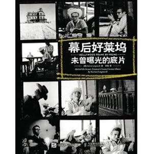 Immagine del venditore per Behind the scenes of Hollywood: never exposed negatives(Chinese Edition) venduto da liu xing