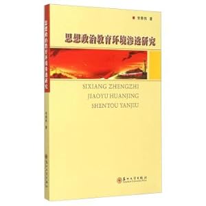 Immagine del venditore per Penetration of the Ideological and Political Education Environment(Chinese Edition) venduto da liu xing
