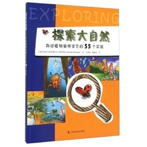 Imagen del vendedor de Explore the natural flora and fauna to steal the division apprenticeship 55 experiments(Chinese Edition) a la venta por liu xing