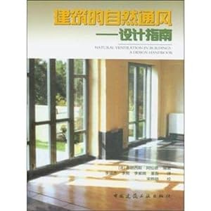 Imagen del vendedor de Building natural ventilation design guidelines(Chinese Edition) a la venta por liu xing