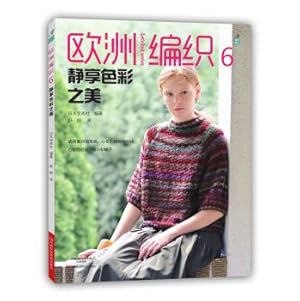 Imagen del vendedor de Europe knit 6: enjoy the quiet beauty of color(Chinese Edition) a la venta por liu xing