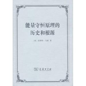 Immagine del venditore per The principle of conservation of energy and the roots of history(Chinese Edition) venduto da liu xing
