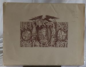 Louisiana Alphabet. Publication Number Two of the Historic New Orleans Collection Five Thirty-Thr...