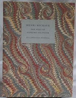 Henri Michaux the Poet of Supreme Solipsism