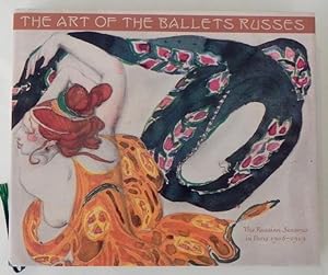 Bild des Verkufers fr The Art of the Ballets Russes. The Russian Seasons in Paris 1908-29. zum Verkauf von Antiquariat Im Seefeld / Ernst Jetzer