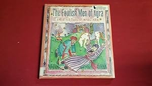 Seller image for The Foolish Men of Agra for sale by Betty Mittendorf /Tiffany Power BKSLINEN