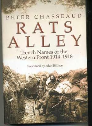 Rats Alley: Trench Names of the Western Front, 1914-1918: British Trench Names of the Western Fro...