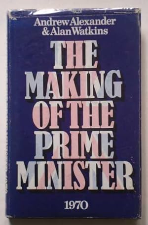 The Making of the Prime Minister