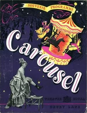 Imagen del vendedor de Carousel. A Musical Play. As originally produced by The Theatre Guild in the U.S.A. Based on Ferenc Molnr's "Liliom". As adapted by Benjamin F. Glazer. Music by Richard Rodgers. Book and Lyrics by Oscar Hammerstein 2nd. . First Production in Great Britain at The Theatre Royal, Drury Lane, London, on 7th June 1950. a la venta por Antiquariat Weinek