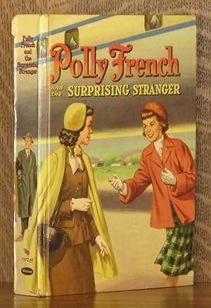 Bild des Verkufers fr POLLY FRENCH AND THE SURPRISING STRANGER zum Verkauf von Andre Strong Bookseller