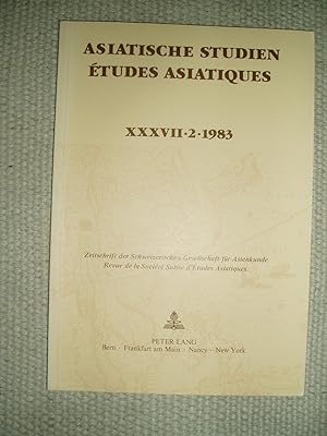Seller image for Asiatische Studien : Zeitschrift der Schweizerischen Gesellschaft fr Asienkunde / tudes Asiatiques .,. XXXVII : 2 : 1983 for sale by Expatriate Bookshop of Denmark