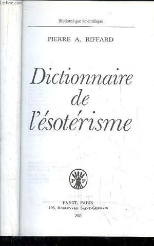 Image du vendeur pour DICTIONNAIRE DE L'ESOTERISME mis en vente par Le-Livre
