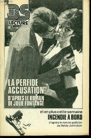 Seller image for BS LECTURE N3146 - LA PERFIDE ACCUSATION + INCENDIE A BORD for sale by Le-Livre