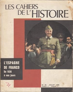 Bild des Verkufers fr LES CAHIERS DE L'HISTOIRE N 85 (L'Espagne de Franco, de 1936  nos jours) zum Verkauf von Librera Vobiscum