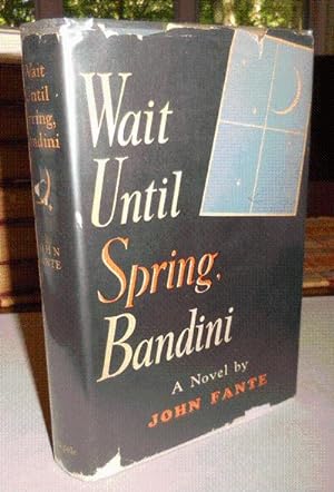 Wait Until Spring, Bandini (Inscribed Copy)