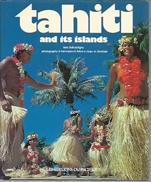 Imagen del vendedor de Tahiti and Its Islands (1985) a la venta por Bookfeathers, LLC