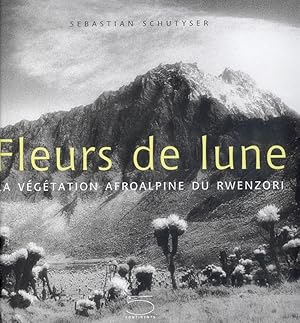 Seller image for Fleurs de lune. La vgtation afroalpine du Rwenzori for sale by Libro Co. Italia Srl