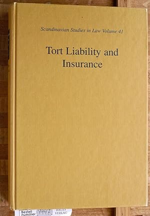 Tort Liability and Insurance Scandinavian Studies in Law Vol. 41