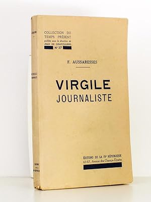 Imagen del vendedor de Virgile journaliste [ exemplaire ddicac par l'auteur ] a la venta por Librairie du Cardinal