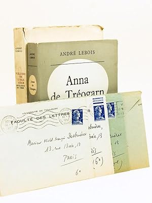 [ Lot de 2 Livres dédicacés et de 4 Lettres autographes signées ] Anna de Tréogarn - Villiers-de-...