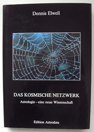 Bild des Verkufers fr Das kosmische Netzwerk. Astrologie - eine neue Wissenschaft. zum Verkauf von Der Buchfreund