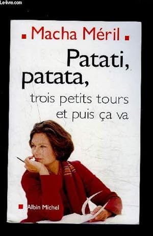 Image du vendeur pour PATATI PATATA- TROIS PETITS TOURS ET PUIS CA VA mis en vente par Le-Livre