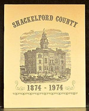 Image du vendeur pour Shackelford County 1874-1974 mis en vente par Schroeder's Book Haven